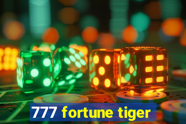 777 fortune tiger