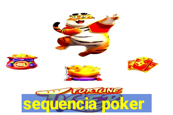 sequencia poker