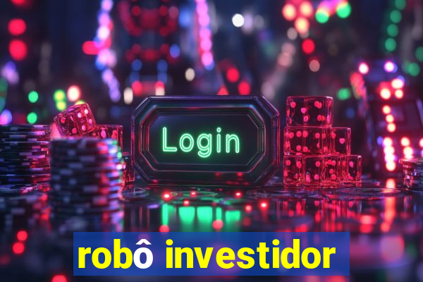 robô investidor