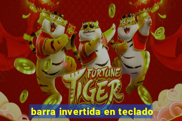 barra invertida en teclado