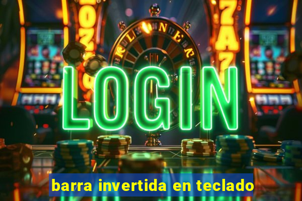 barra invertida en teclado