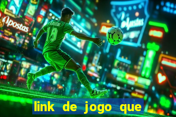 link de jogo que ganha dinheiro sem depositar