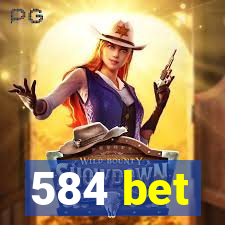 584 bet