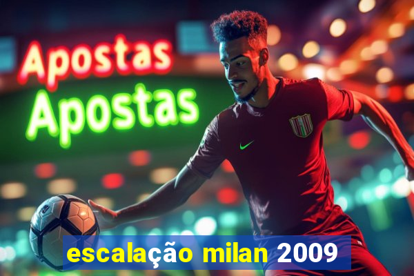 escalação milan 2009