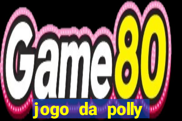 jogo da polly pocket 360