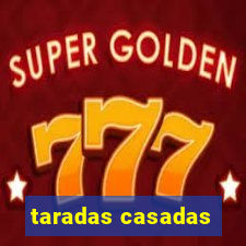 taradas casadas