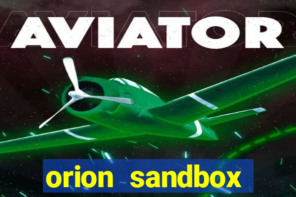 orion sandbox enhanced jogos 360