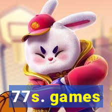 77s. games