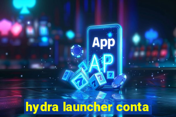 hydra launcher conta