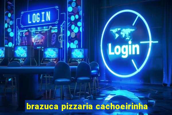 brazuca pizzaria cachoeirinha