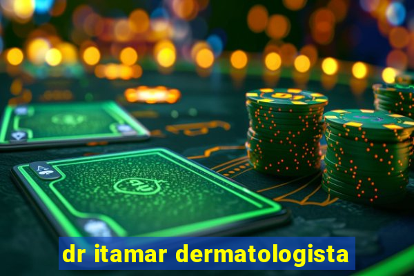 dr itamar dermatologista