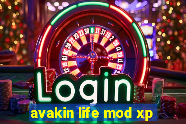 avakin life mod xp