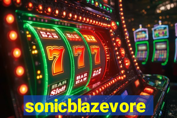 sonicblazevore