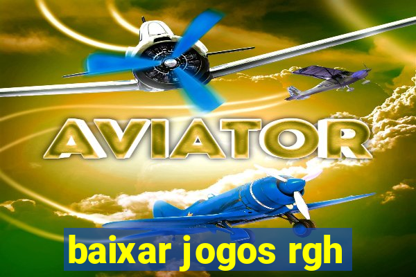 baixar jogos rgh