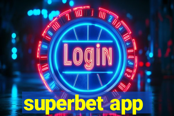 superbet app