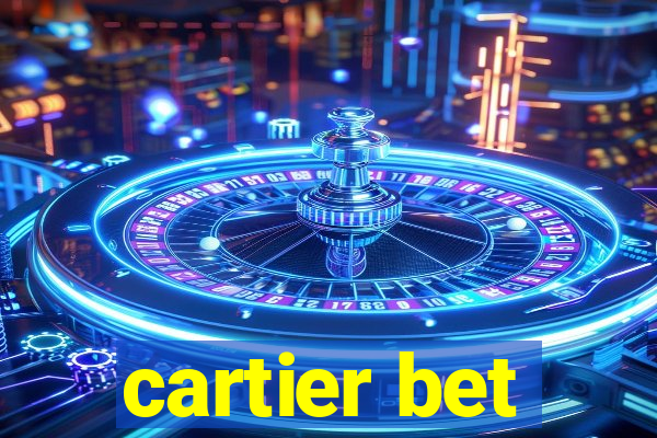 cartier bet