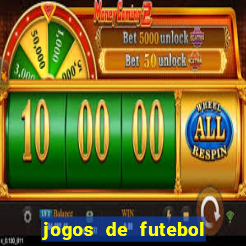 jogos de futebol com dinheiro infinito
