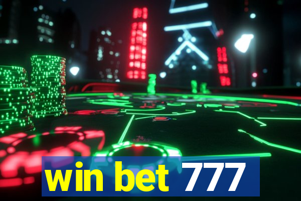 win bet 777