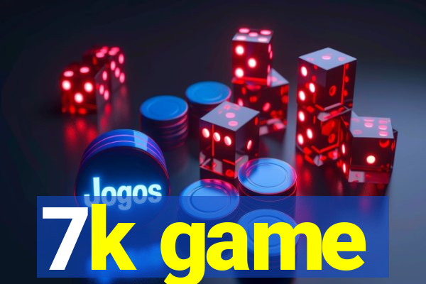 7k game