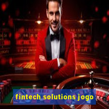 fintech solutions jogo