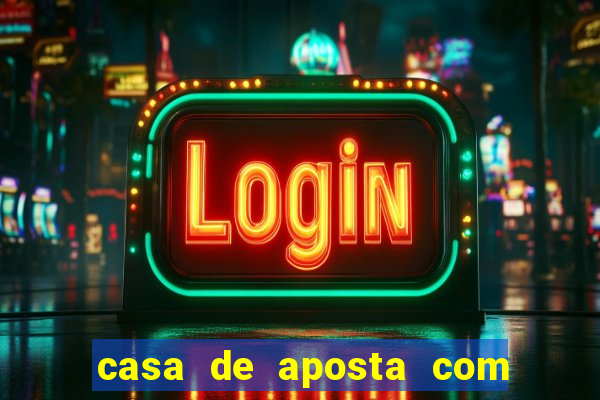 casa de aposta com conta demo
