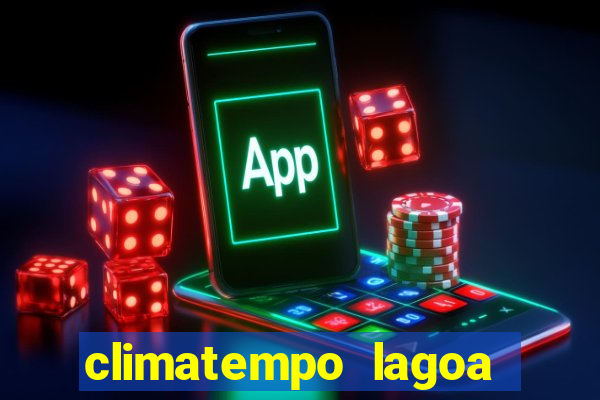 climatempo lagoa real bahia