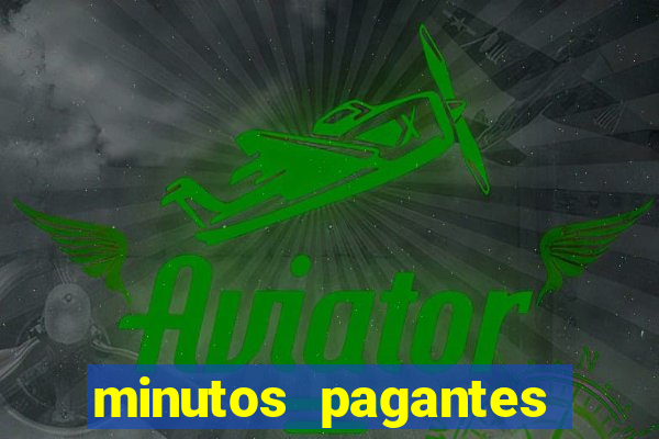 minutos pagantes slots pg