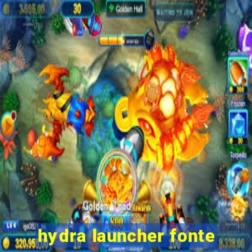 hydra launcher fonte