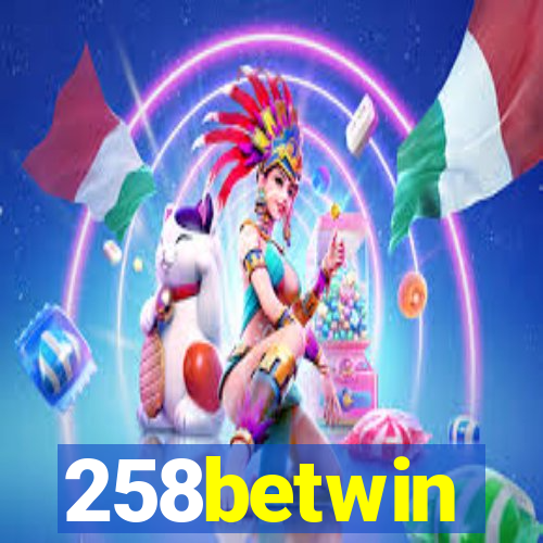 258betwin