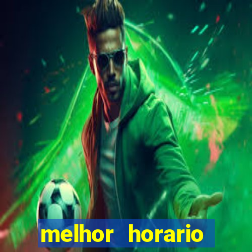 melhor horario jogar aviator