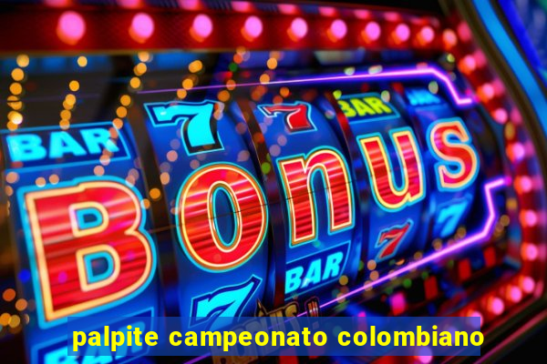 palpite campeonato colombiano