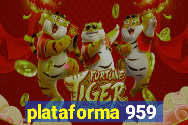 plataforma 959
