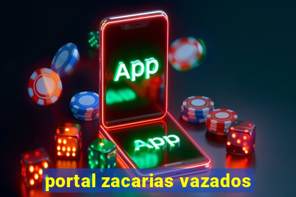 portal zacarias vazados