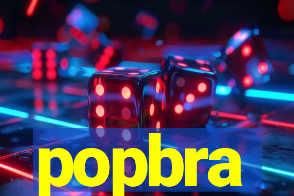 popbra