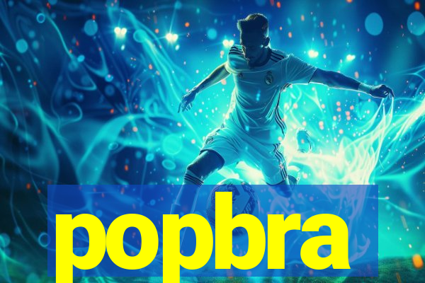 popbra