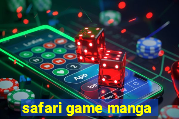 safari game manga