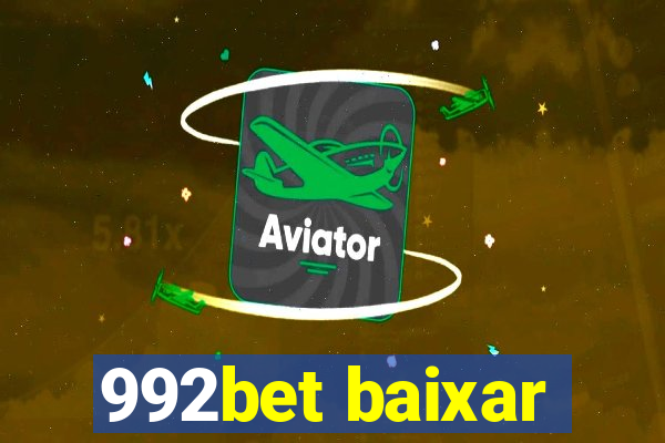 992bet baixar