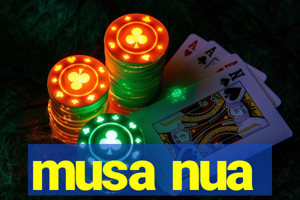 musa nua