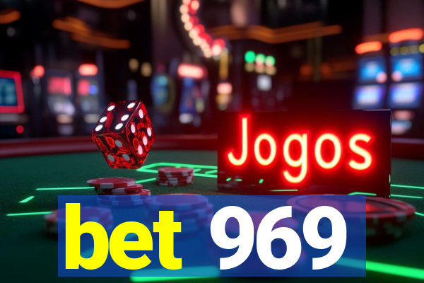 bet 969