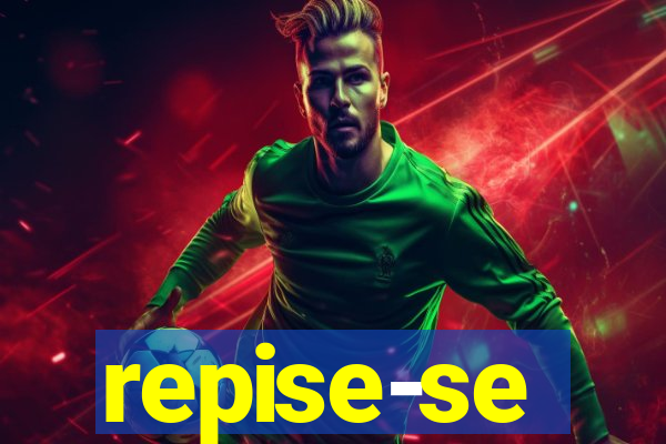 repise-se