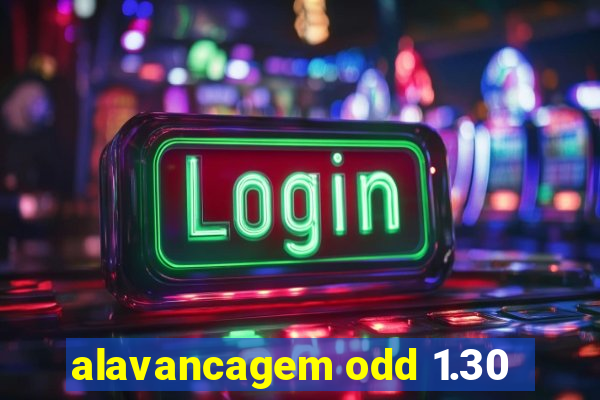 alavancagem odd 1.30