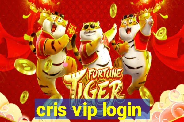 cris vip login