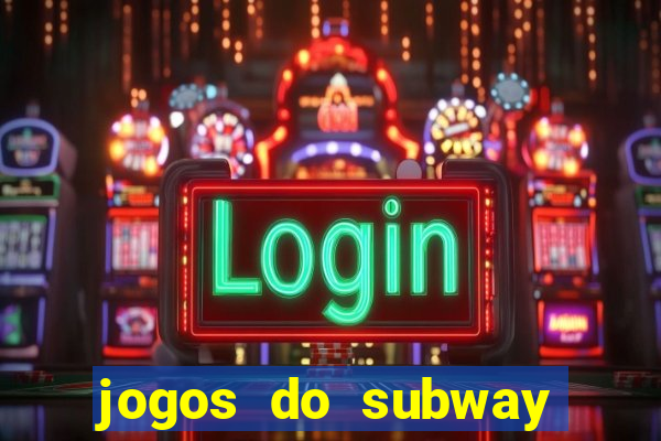 jogos do subway surf para jogar