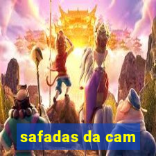 safadas da cam