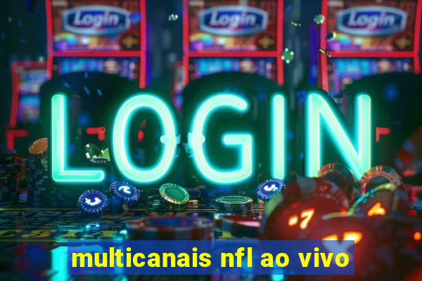 multicanais nfl ao vivo