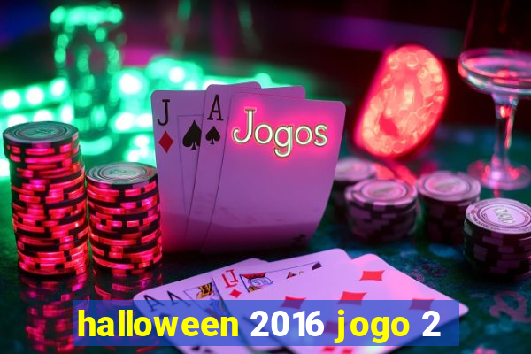 halloween 2016 jogo 2