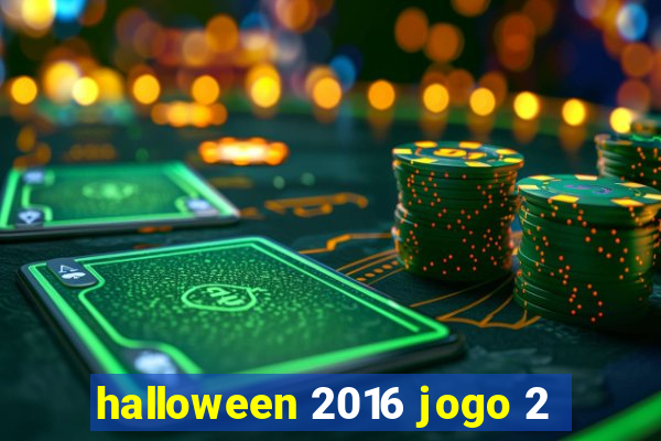 halloween 2016 jogo 2