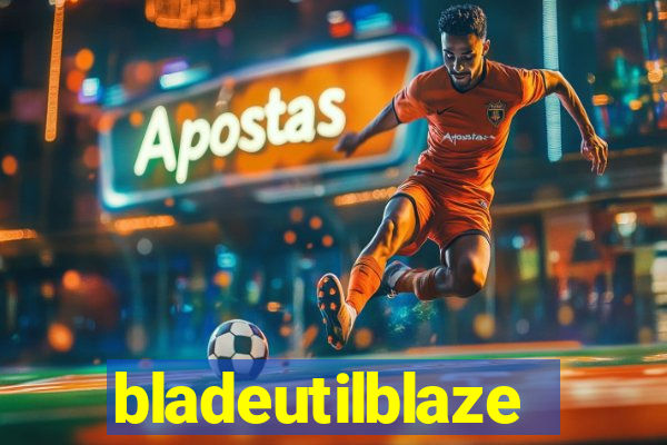 bladeutilblaze