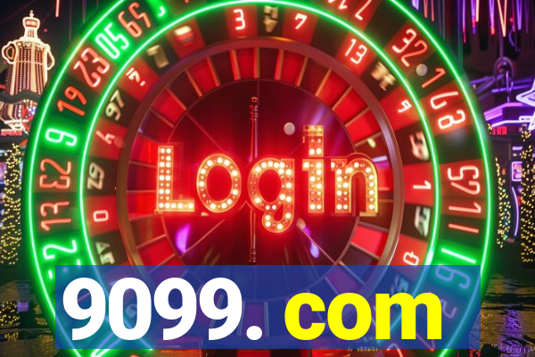 9099. com