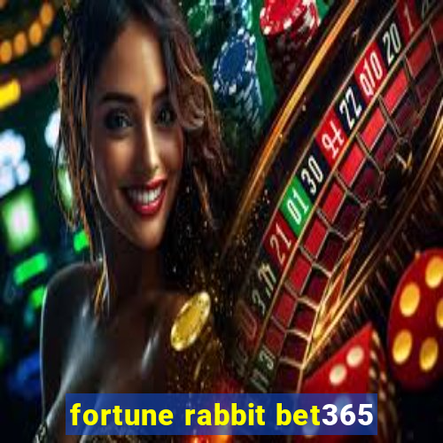 fortune rabbit bet365